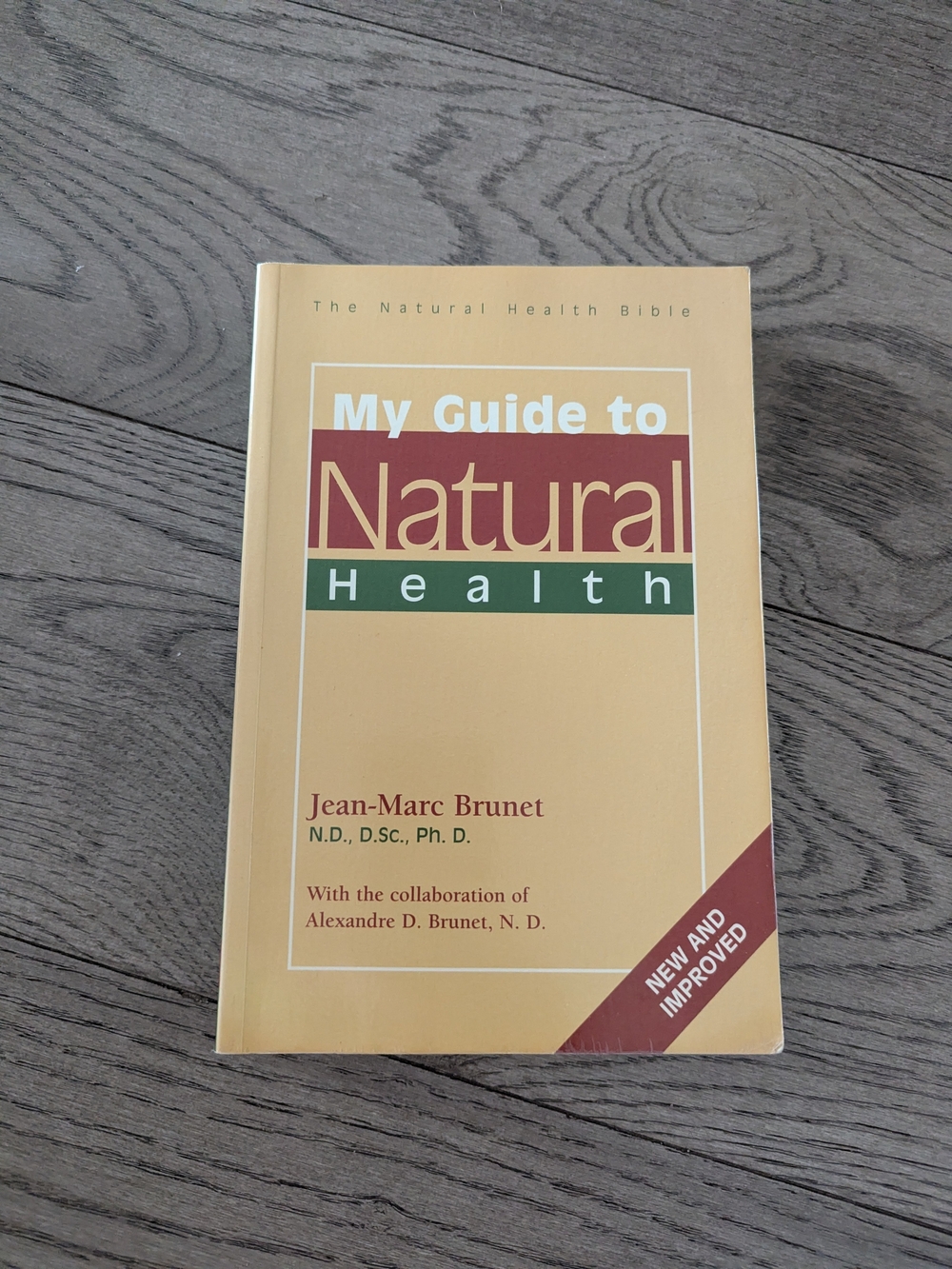 My Guide To Natural Health By Jean-Marc Brunet